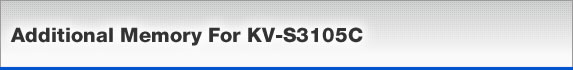 Additional Memory For KV-S3105C