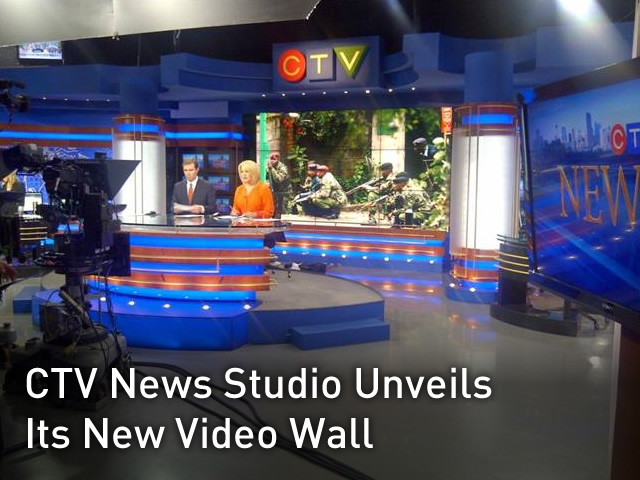 CTV News Studio Unveils Its New Video Wall