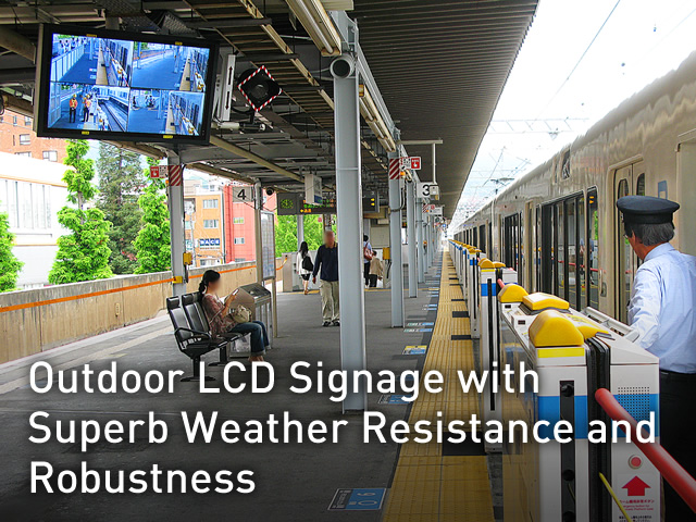 Outdoor LCD Signage with Superb Weather Resistance and Robustness