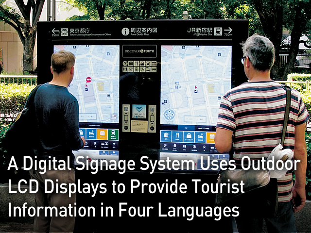 A Digital Signage System uses Outdoor LCD Displays to Provide Tourist Information in Four Languages
