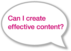 Can I create effective content?