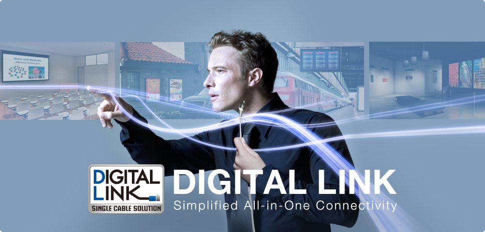 DIGITAL LINK Simplified All-in-One Connectivity