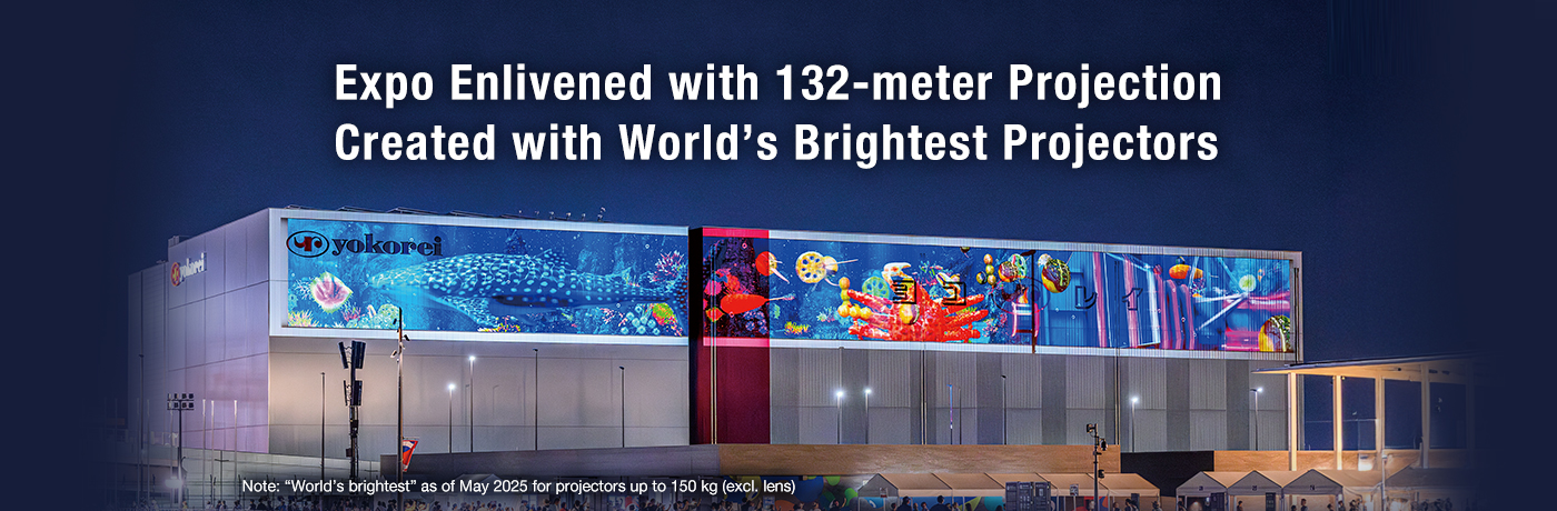 Expo Enlivened with 132-meter Projection Created with World’s Brightest Projectors
