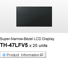 Super-Narrow-Bezel LCD Display TH-47LFV5 x 25 units