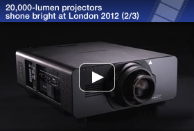 20,000-lumen projectors shone bright at London 2012 (2/3)