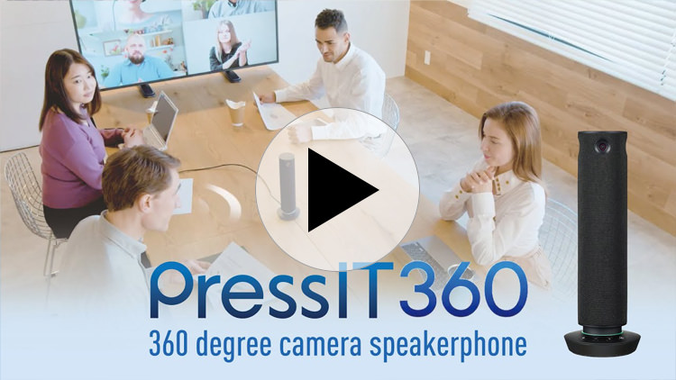 PressIT360 Introduction : 360 degree camera speakerphone achieves realistic hybrid meeting.