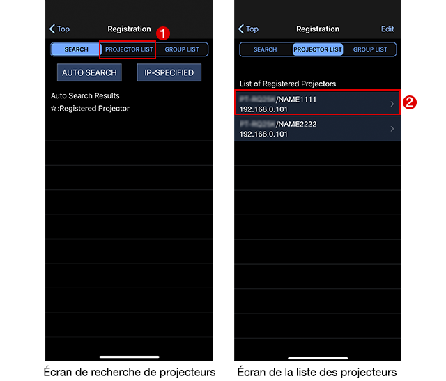 Écran de recherche de projecteurs / Écran de la liste des projecteurs