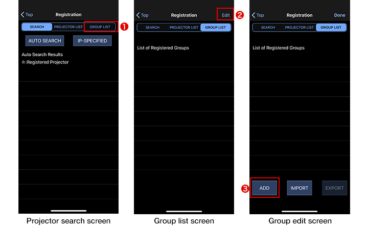 Projector search screen/Group list screen/Group edit screen