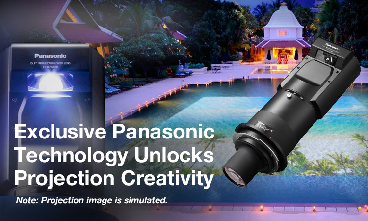 Exclusive Panasonic Technology Unlocks Projection Creativity