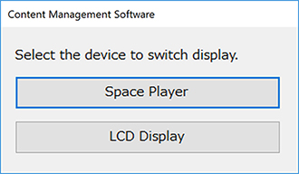 Select the device to switch display.