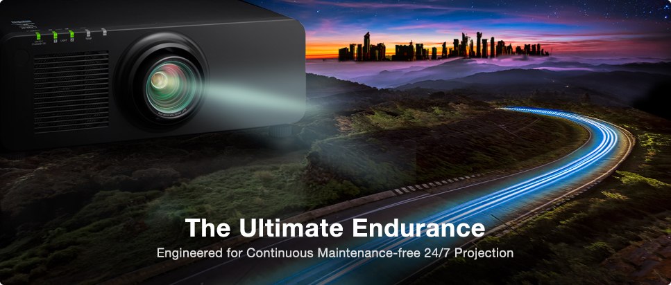 The Ultimate Endurance Engineered for Continuous Maintenance-free 24/7 Projection