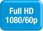 Full-HD 1080/60p