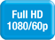 Full-HD 1080/60p