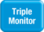 Triple Monitor